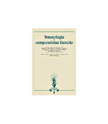 TEMATOLOGIA Y COMPARATISMO LITERARIO