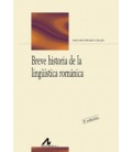 BREVE HISTORIA DE LA LINGUISTICA ROMANICA