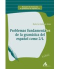 PROBLEMAS FUNDAMENTALES DE LA GRAMATICA DEL ESPAÑOL SEGUNDA LENGUA