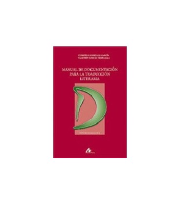 MANUAL DE DOCUMENTACION PARA LA TRADUCCION LITERARIA