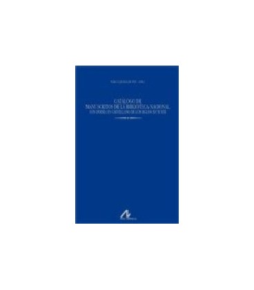 CATALOGO DE MANUSCRITOS BIBLIOTECA NACIONAL POESIA S XVI Y XVII (T 7)