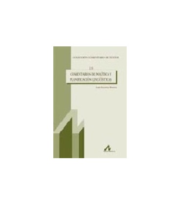COMENTARIOS DE POLITICA Y PLANIFICACION LINGUISTICAS