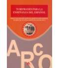 70 REFRANES PARA LA ENSEÑANZA DEL ESPAÑOL