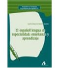 ESPAÑOL LENGUA DE ESPECIALIDAD ENSEÑANZA Y APRENDIZAJE
