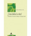 COMO HABLAN NIÑOS