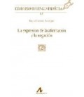 EXPRESION DE LA AFIRMACION Y LA NEGACION
