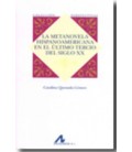 METANOVELA HISPANOAMERICANA EN EL ULTIMO TERCIO DEL SIGLO XX