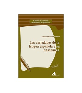 VARIEDADES DE LA LENGUA ESPAÑOLA Y SU ENSEÑANZA
