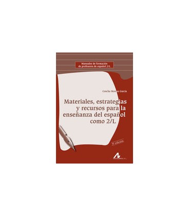 MATERIALES ESTRATEGIAS Y RECURSOS PARA LA ENSEÑANZA ESPAÑOL COMO 2-L