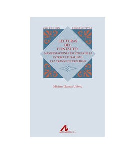 LECTURAS DEL CONTACTO MANIFESTACIONES ESTETICAS DE INTERCULTURALIDAD