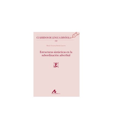 ESTRUCTURAS SINTACTICAS EN LA SUBORDINACION ADVERBIAL