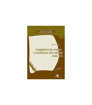 LINGUISTICA DE CORPUS Y ENSEÑANZA DEL ESPAÑOL COMO 2-L