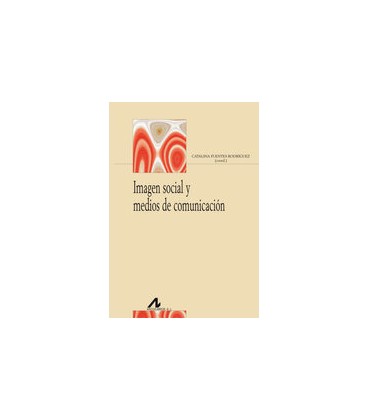 IMAGEN SOCIAL Y MEDIOS DE COMUNICACION