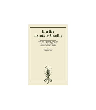 BOURDIEU DESPUES DE BOURDIEU