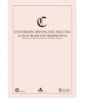 LEXICOGRAFIA HISPANICA DEL SIGLO XXI NUEVOS PROYECTOS Y PERSPECTIVAS