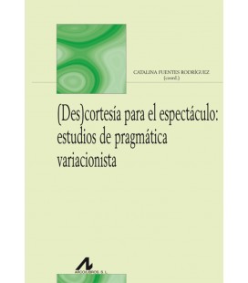 (DES) CORTESIA PARA EL ESPECTACULO ESTUDIOS DE PRAGMATICA VARIACIONIST