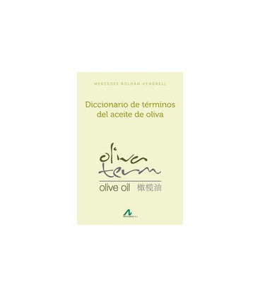 DICCIONARIO DE TERMINOS DEL ACEITE DE OLIVA