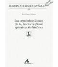 PRONOMBRES ATONOS (LE LA LO) EN EL ESPAÑOL APROXIMACION HISTORICA