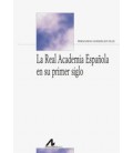 REAL ACADEMIA ESPAÑOLA EN SU PRIMER SIGLO