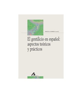 GENTILICIO EN ESPAÑOL ASPECTOS TEORICOS Y PRACTICOS