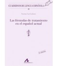FORMULAS DE TRATAMIENTO EN EL ESPAÑOL ACTUAL EDICION ACTUALIZADA