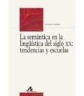 SEMANTICA EN LA LINGUISTICA DEL SIGLO XX TENDENCIAS Y ESCUELAS