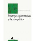 ESTRATEGIAS ARGUMENTATIVAS Y DISCURSO POLITICO