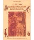 DILUVIO Y OTROS RELATOS INDIOS KATOS WAILAKIS YUKIS BC 114