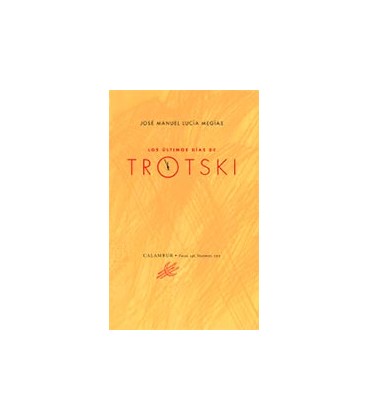 ULTIMOS DIAS DE TROTSKI