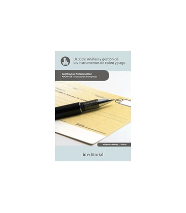 ANALISIS Y GESTION DE LOS INSTRUMENTOS DE COBRO Y PAGO (AJUST AL CERT
