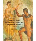 HISTORIA DE LA DECADENCIA Y CAIDA DEL IMPERIO ROMANO
