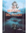 REFLEJOS DEL PASADO
