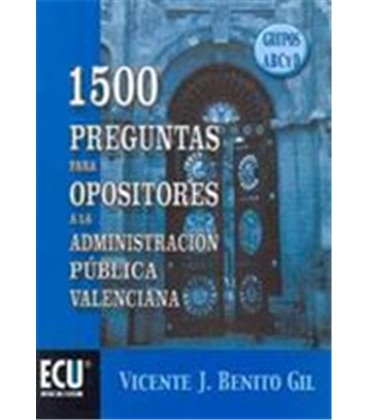 1500 PREGUNTAS PARA OPOSITORES A LA ADMI