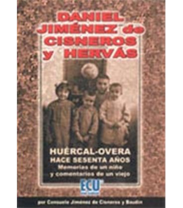 HUERCAL OVERA HACE SESENTA AÑOS