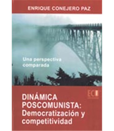 DINAMICA POSCOMUNISTA DEMOCRATIZACION Y COMPETITIVIDAD