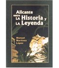 ALICANTE ENTRE HISTORIA Y LEYENDA