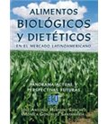 ALIMENTOS BIOLOGICOS Y DIETETICOS EN EL MERCADO LATINOAMERICANO