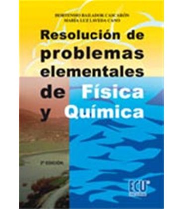 RESOLUCION DE PROBLEMAS ELEMENTALES FISICA QUIMICA 2 ED