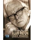 ALAN PATON COMO ORADOR UNA SELECCION DE SUS DISCURSOS