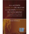 DE LA ACCESION CODIFICADA DEL SXIX A LA ACCESION INVERTIDA DEL NUEVO M