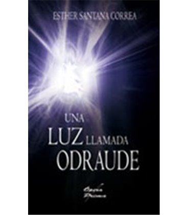 UNA LUZ LLAMADA ODRAUDE