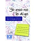 YO ESO NO LO DIGO