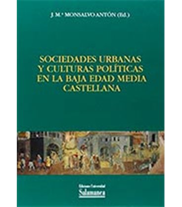 SOCIEDADES URBANAS Y CULTURALES POLITICAS EN BAJA EDAD MEDIA