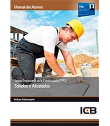 TARJETA PROFESIONAL DE LA CONSTRUCCION (TPC) SOLADOS Y ALICATADOS