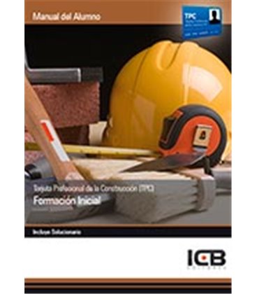 TARJETA PROFESIONAL DE LA CONSTRUCCION (TPC) FORMACION INICIAL