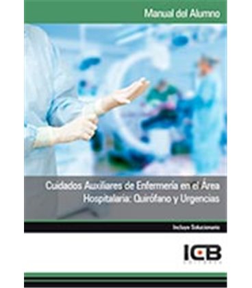 CUIDADOS AUXILIARES DE ENFERMERIA EN EL AREA HOSPITALARIA QUIROFANO