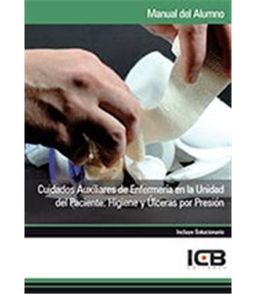 CUIDADOS AUXILIARES DE ENFERMERIA EN LA UNIDAD DEL PACIENTE HIGIENE