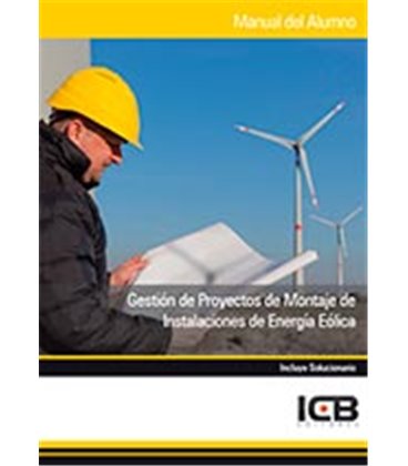 GESTION DE PROYECTOS DE MONTAJE DE INSTALACIONES DE ENERGIA EOLICA