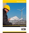 GESTION DE PROYECTOS DE MONTAJE DE INSTALACIONES DE ENERGIA EOLICA