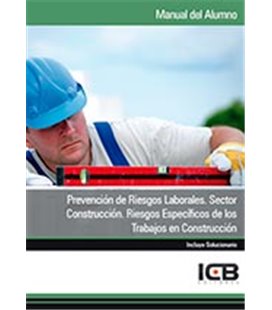 PREVENCION DE RIESGOS LABORALES SECTOR CONSTRUCCION CONSTRUCCION